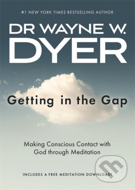 Getting in the Gap (Making Conscious Contact with God through Meditation) - kniha z kategorie Zdraví a životní styl