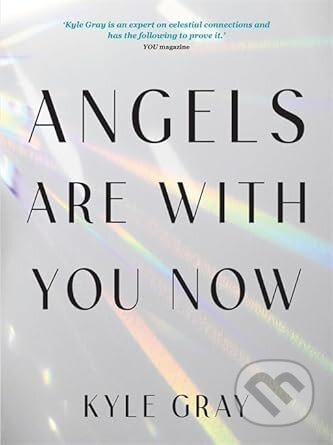Angels Are with You Now - Kyle Gray - kniha z kategorie Spiritualita