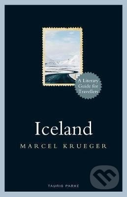 Iceland (A Literary Guide for Travellers) - Marcel Krueger - kniha z kategorie Průvodci