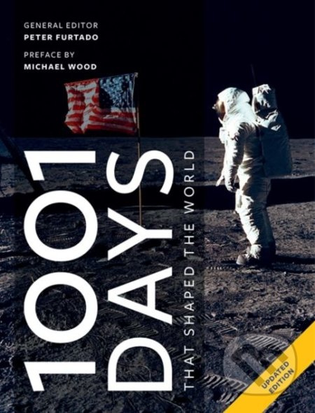 1001 Days That Shaped Our World - Peter Furtado - kniha z kategorie Historie