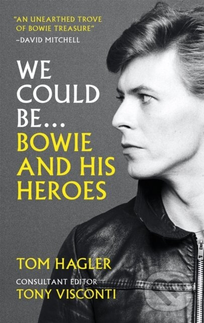 We Could Be - Tom Hagler - kniha z kategorie Hudba