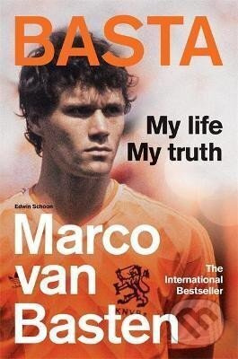 Basta : My Life, My Truth - Marco Basten van