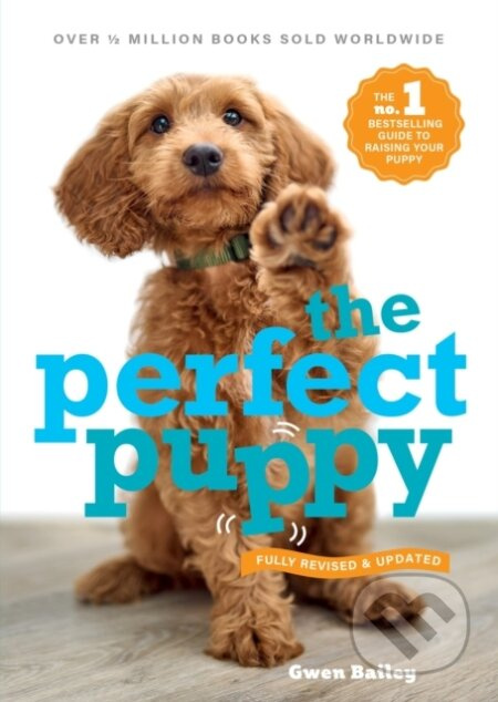Perfect Puppy (The classic puppy training book now fully revised and updated) - kniha z kategorie Zdraví a životní styl