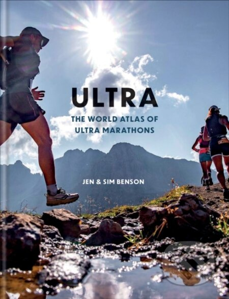 Ultra (The World Atlas of Ultramarathons) - Jen Benson - kniha z kategorie Hobby
