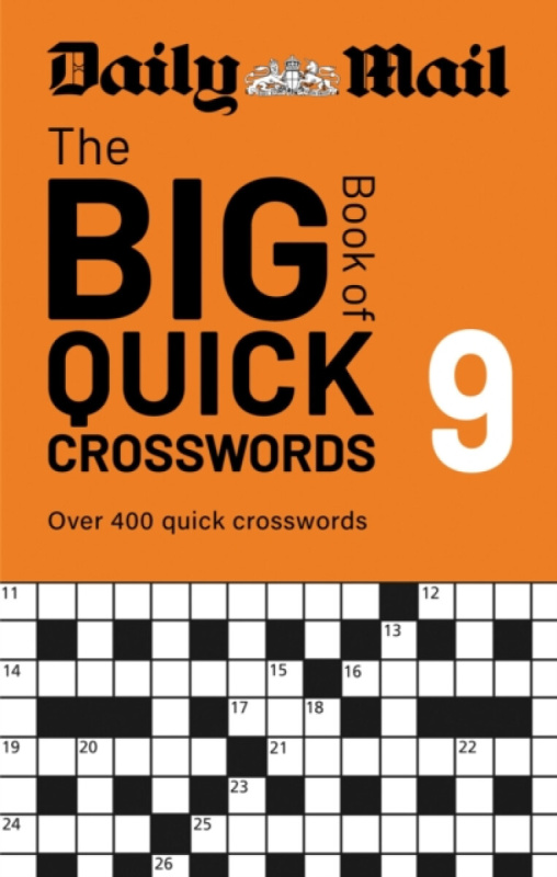 Octopus Publishing Group Daily Mail Big Book of Quick Crosswords Volume 9 - Daily Mail