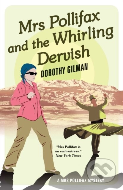 Mrs Pollifax and the Whirling Dervish - Gilman Dorothy - kniha z kategorie Detektivky, thrillery a horory