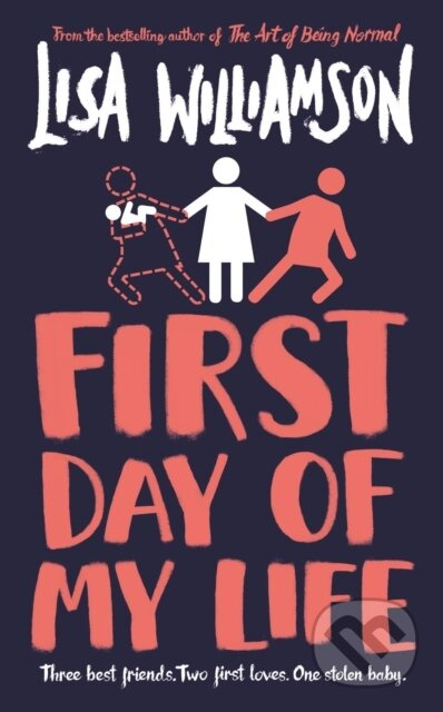 First Day of My Life - Lisa Williamson - kniha z kategorie Pro děti