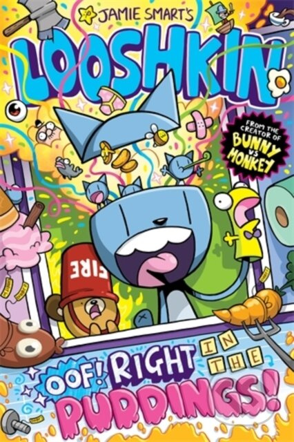 Looshkin: Oof! Right in the Puddings! (a Phoenix Comic Book, from the million-selling Jamie Smart, Illustrator of the Year) - kniha z kategorie…