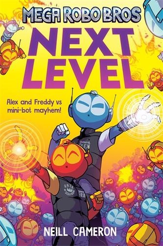 Mega Robo Bros 5: Next Level (a Phoenix Comic Book) David Fickling Books