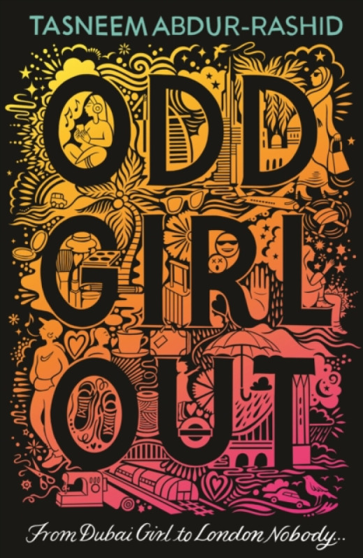 David Fickling Books Odd Girl Out - Abdur-Rashid, Tasneem