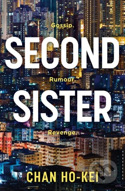 Second Sister - Chan Ho-Kei - kniha z kategorie Thrillery