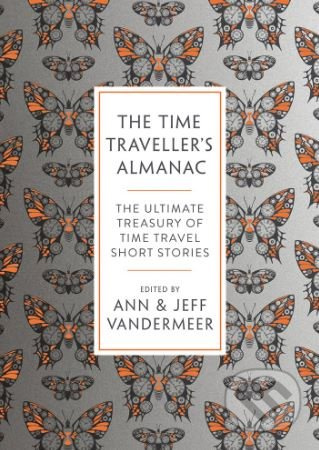 The Time Traveller's Almanac (The Ultimate Treasury of Time Short Stories) - kniha z kategorie Sci-fi