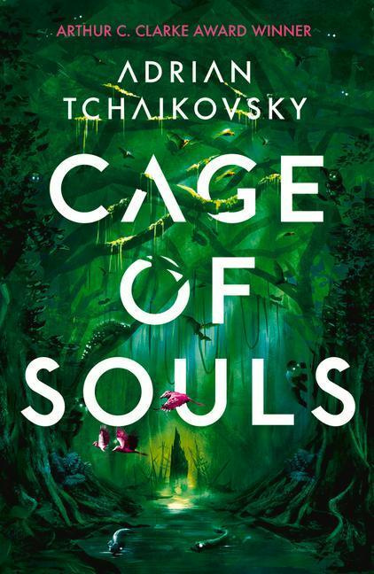 Cage of Souls - Adrian Tchaikovsky - kniha z kategorie Sci-fi