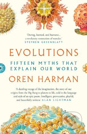 Evolution (Fifteen Myths That Explain Our World) - Oren Harman, Ofra Kobliner (ilustrácie) - kniha z kategorie Přírodní vědy a technika