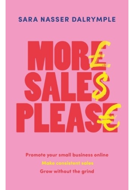 More Sales Please (Promote your small business online, make consistent sales, grow without the grind) - kniha z kategorie Marketing
