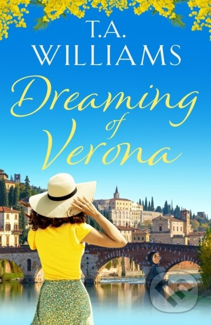 Dreaming of Verona (An enchanting, feel-good holiday romance) - kniha z kategorie Romantika