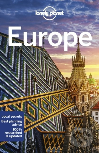 Europe - Alexis Averbuck, Mark Baker, Gregor Clark, Peter Dragicevich, Mark Elliott, Steve Fallon, Duncan Garwood, Anthony Ham, Anita Isalska,…