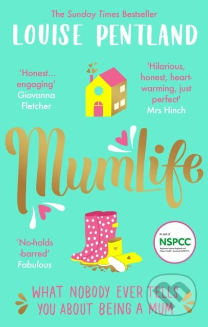 MumLife (The Sunday Times Bestseller, 'Hilarious, honest, heartwarming' Mrs Hinch) - kniha z kategorie Zdraví a životní styl