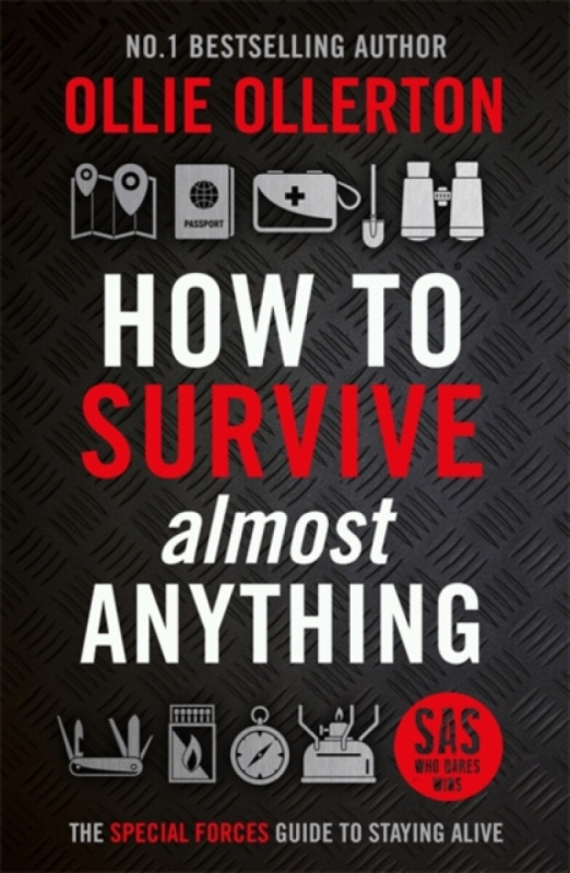 Bonnier Books Ltd How To Survive (Almost) Anything - Ollerton, Ollie