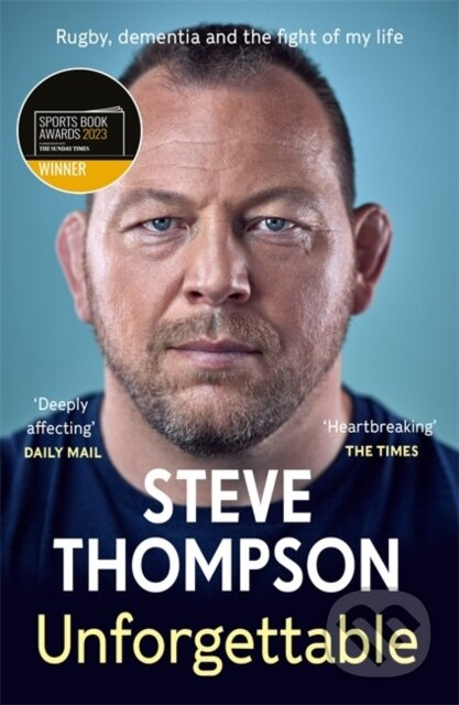 Unforgettable (Winner of the Sunday Times Sports Book of the Year Award) - kniha z kategorie Sport