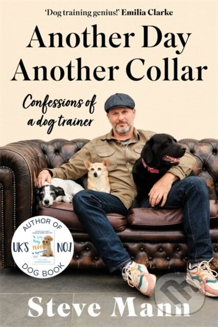 Another Day, Another Collar (Confessions of a Dog Trainer: From the Author of EASY PEASY PUPPY SQUEEZY) - kniha z kategorie Zdraví a životní styl