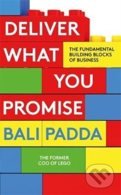 Deliver What You Promise - Bali Padda - kniha z kategorie Byznys a management