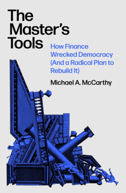 The Master's Tools - Michael A. McCarthy