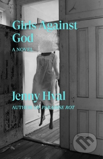 Girls Against God - Jenny Hval - kniha z kategorie Společenská beletrie