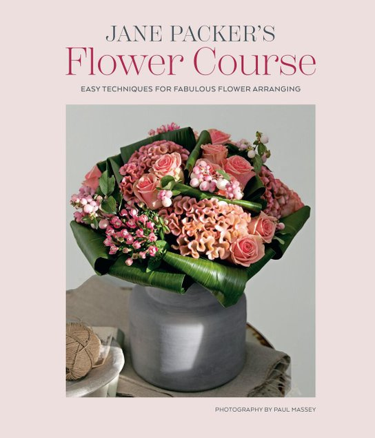 Jane Packer's Flower Course -  Jane Packer