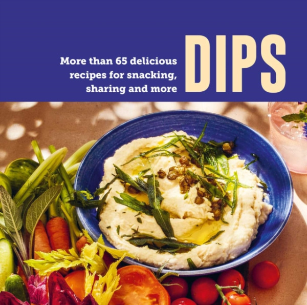 Ryland, Peters & Small Ltd Dips - Small, Ryland Peters  a  (Ryland Peters  a  Small)