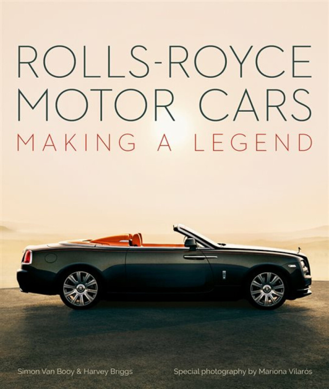 Rolls-Royce Motor Cars - Van Booy Simon, Harvey Briggs