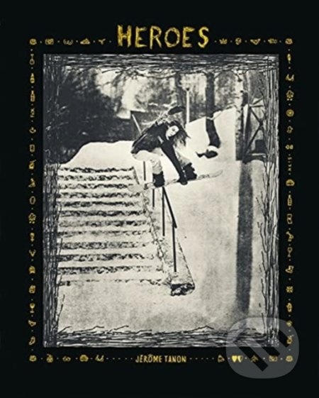 Heroes : Women in Snowboarding - Jerome Tanon - kniha z kategorie Fotografie