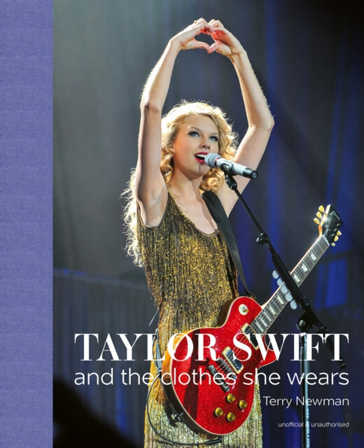 Taylor Swift, And the Clothes She Wears ACC Art Books