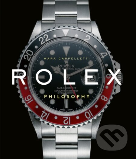 Rolex Philosophy - Mara Cappelletti - kniha z kategorie Móda