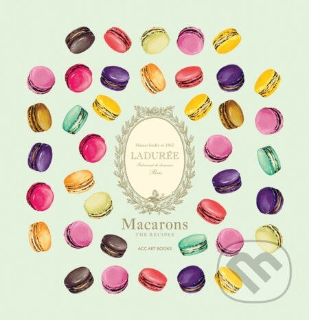 Laduree Macarons (The Recipes) - Vincent Lemains - kniha z kategorie Podle úpravy