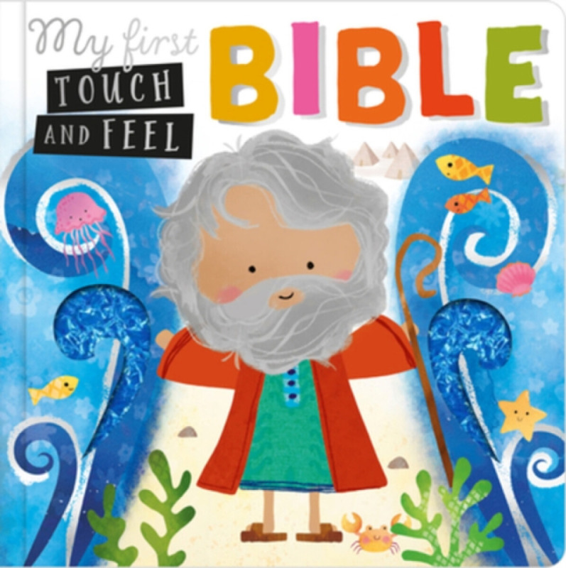 My First Touch and Feel Bible - Lara Ede