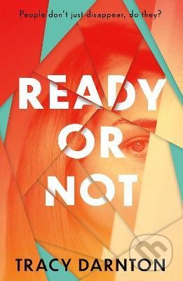 Ready Or Not - Tracy Darnton - kniha z kategorie Sci-fi