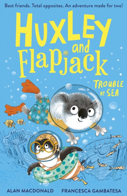 Huxley and Flapjack: Trouble at Sea Little Tiger Press Group