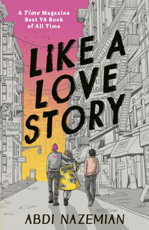 Little Tiger Press Group Like a Love Story - Nazemian, Abdi