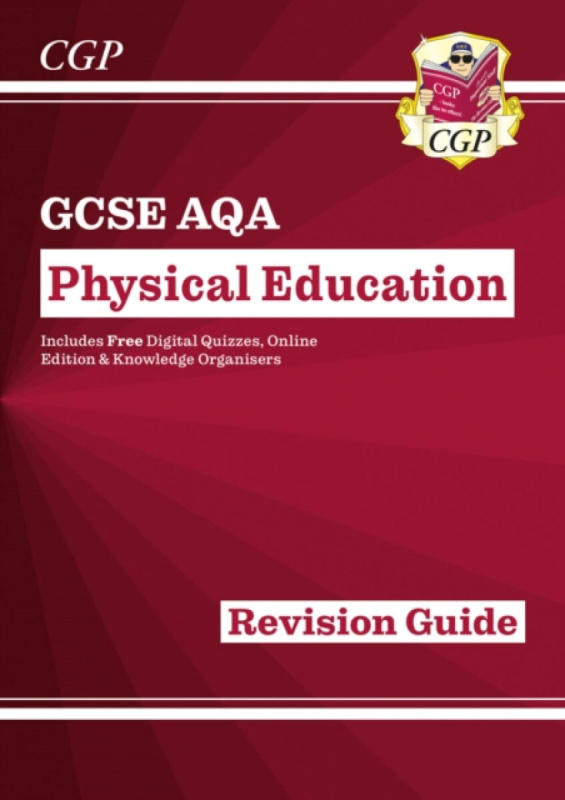 GCSE Physical Education AQA Revision Guide (with Online Edition and Quizzes) - CGP Books