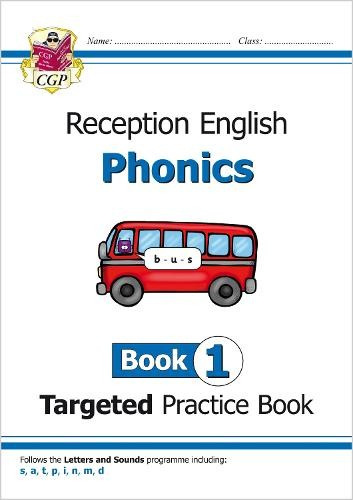 Reception English Phonics Targeted Practice Book - Book 1 Coordination Group Publications Ltd (CGP)