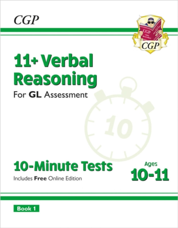 11+ GL 10-Minute Tests: Verbal Reasoning - Ages 10-11 (with Online Edition) - CGP Books