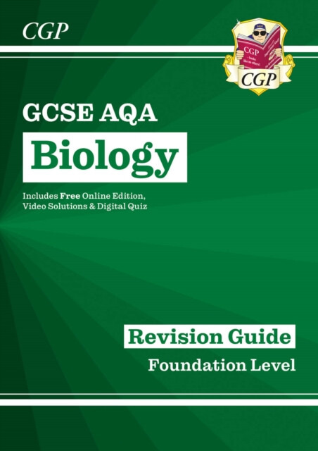 GCSE Biology AQA Foundation Revision Guide with CGP RevisionHub - CGP Books