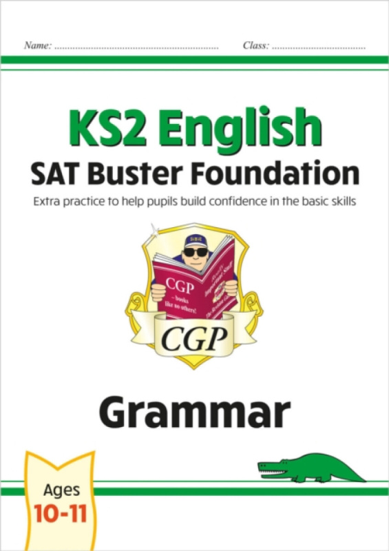 KS2 English SAT Buster Foundation: Grammar (for the 2027 tests) - CGP Books