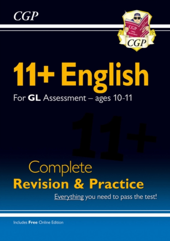 11+ GL English Complete Revision and Practice - Ages 10-11 (with Online Edition) - CGP Books