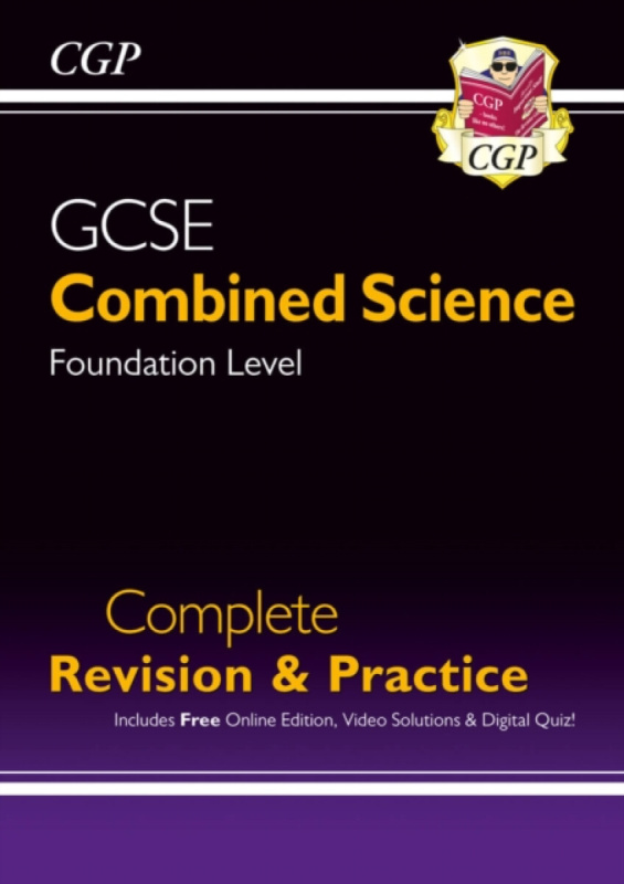 GCSE Combined Science Foundation Complete Revision & Practice w/ Online Ed, Videos & Quizzes - CGP Books