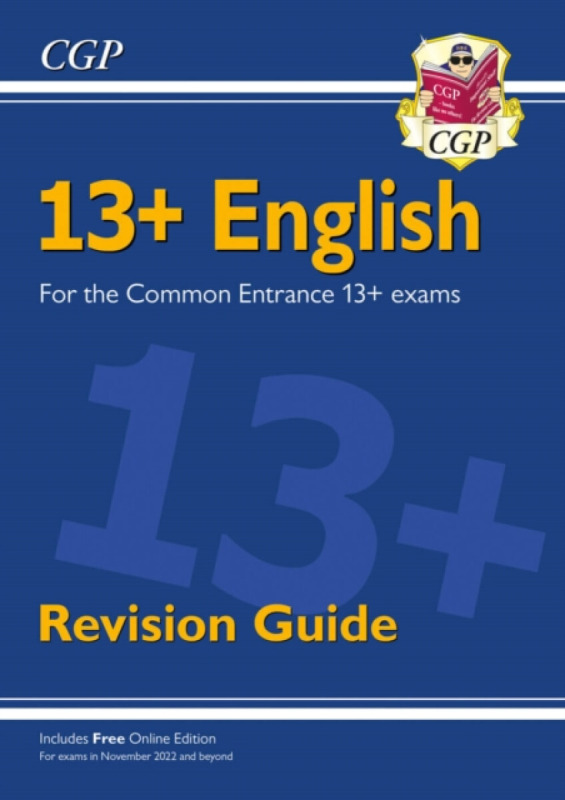 13+ English Revision Guide for the Common Entrance Exams - CGP Books