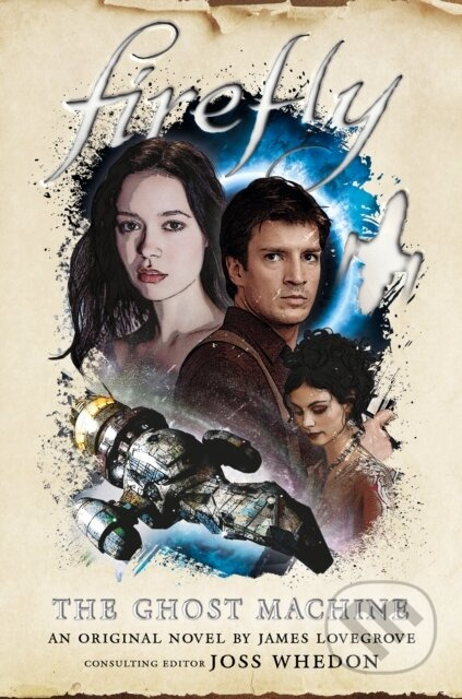 Firefly - The Ghost Machine - James Lovegrove - kniha z kategorie Sci-fi