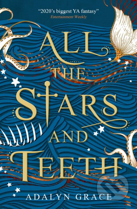 All the Stars and Teeth - Adalyn Grace - kniha z kategorie Beletrie pro děti