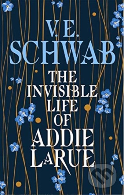 The Invisible Life of Addie LaRue - Victoria Schwab - kniha z kategorie Společenská beletrie